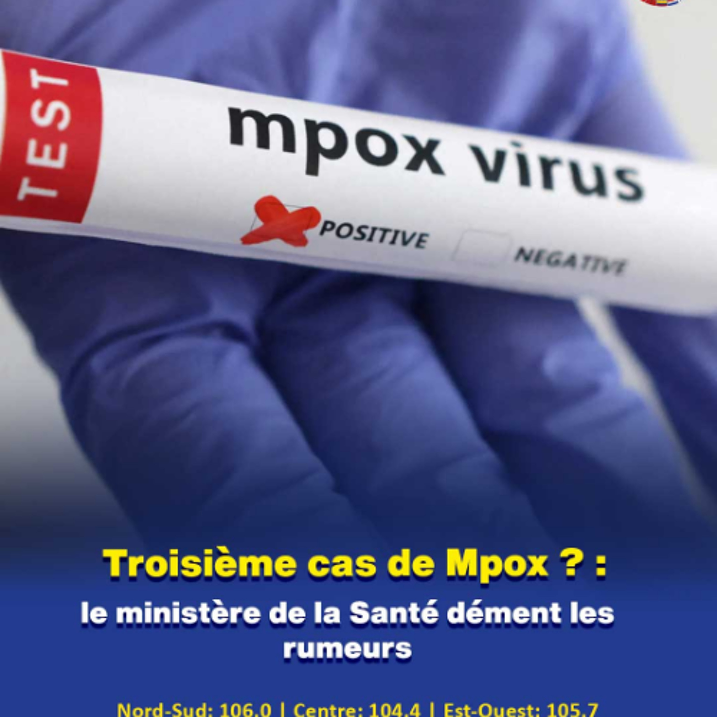Troisième cas de Mpox ? : le ministère de la Santé dément les rumeurs episode artwork