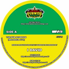 I David│The Dub Scorpion│Melodica Cut│Limited Edition 7" Lathe Cut