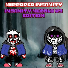[MIRRORED INSANITY: I.M. V3 Edition] Phase 3 Evil Against True Evil