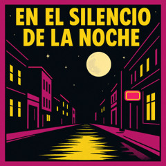 En el silencio de la noche