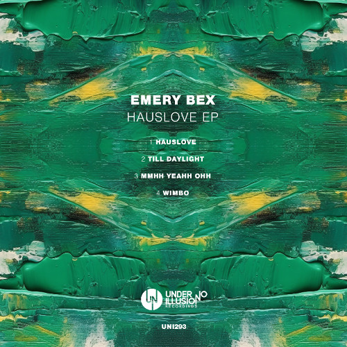 Emery Bex - Hauslove [Under No Illusion]
