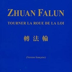 [Télécharger en format epub] Zhuan Falun - Tourner la roue de la loi (French Edition) lire un livr