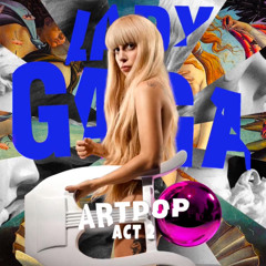 Ratchet -Lady Gaga