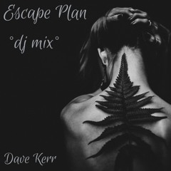 Escape Plan (DJ MIX)