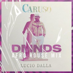 DMNDS - Caruso (Afro House Mix)