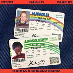 Riton, Kah-Lo - Fake ID (Korra & Drezlo Remix)