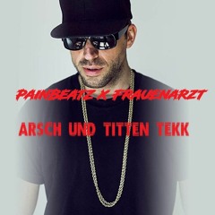 Frauenarzt - Arsch Und Titten Tekk Remix