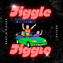 Duke & Jones, Louis Theroux - Jiggle Jiggle (Rest N Piecez Remix)