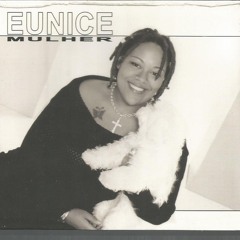 Eunice - Bu Ta Levam