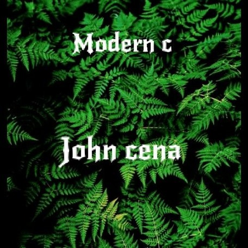 Stream John cena mp3 by Modern c | Listen online for free on SoundCloud