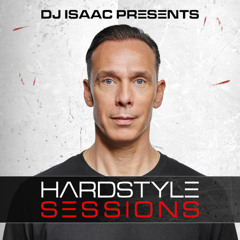 DJ ISAAC - HARDSTYLE SESSIONS #189 | MAY 2025