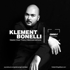 Klement Bonelli - Exclusive Mix @ Golden Wings Music
