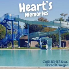 Heart's Memories (feat. Shred Krueger)