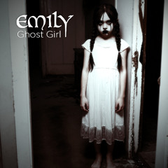 Emily (Ghost Girl)