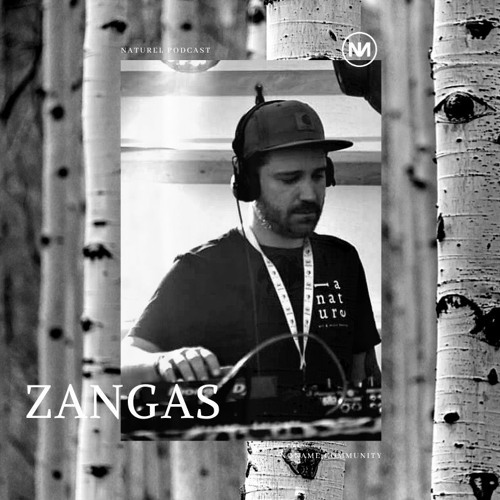 Naturel Podcast ४ Zangas