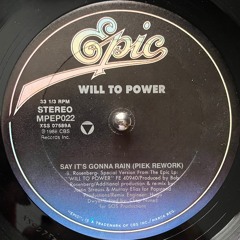 Will To Power - Say It's Gonna Rain (PIEK Rework) - MPEP022