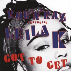Got to Get (feat. Leila K) (Extended Version)