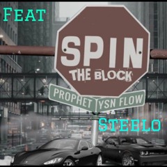 spin the block  x steelo