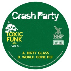 BBP187B. Crash Party - World Gone Def [Preview]