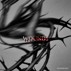 WOUNDS
