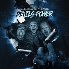 Faceless & MC Activate - Devils Power