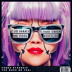 Cobra Starship - You Make Me Feel (Louie Crick Bootleg)