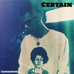 Certain (prod. 1mains)