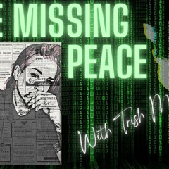 The Missing Peace W  Trish Mo Tonight's Guest Mad  man Joe Montaldo Alien Abduction Expert