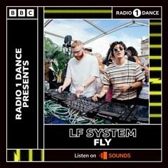 Radio 1 Dance Presents FLY | LF System | Sept 2022