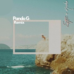 Pando G (SUPER-Hi x NEEKA) - Follow The Sun - (Remix)