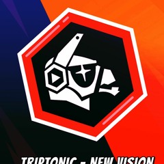 Triptonic - New Vision (FORTNITE RADIO YONDER EXCLUSIV)