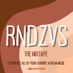 RNDZVS Mixtape