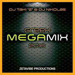 Greek Mega Mix 2016 - DJ Taki "Z" - DJ Niko Adams