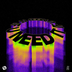 If U Need It (Original)