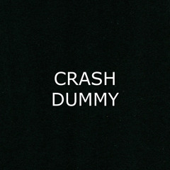 Crash Dummy