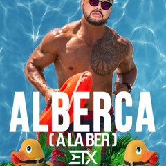 ETX - La Alberca ( A La Ber) DJ CITY EXCLUSIVE