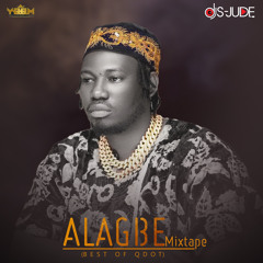 Alagbe Mixtape (Best Of Qdot)
