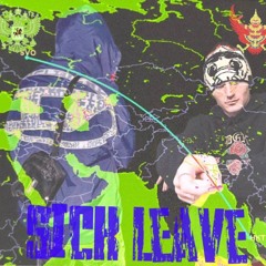 SICK LEAVE prod. 8-V