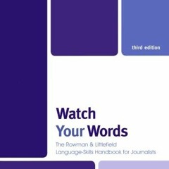 [Read] KINDLE PDF EBOOK EPUB Watch Your Words: The Rowman & Littlefield Language-Skil