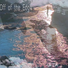 Off Of The Edge Prod. Bloom