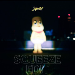 Squeeze-peanutskun [DJ Field Techno Edit]