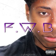 F.W.B - (Prod. Greenlonely)