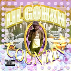 LIL GOHAN ~ COUNTIN! (Prod. Milanezie, Smash & Glumboy)💸 [pinkrollie exclusive]✨