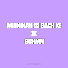 Punjabi MC, Rihanna - MUNDIAN TO BACH KE x BBHMM (Tchako Edit)