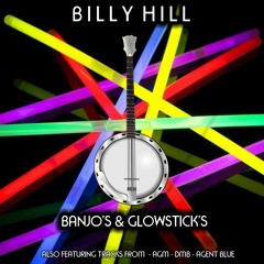 Billy Hill - Banjos & Glowsticks (Alternative Promo Mix) Sample