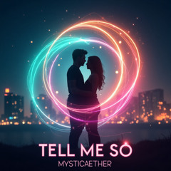 Tell Me So