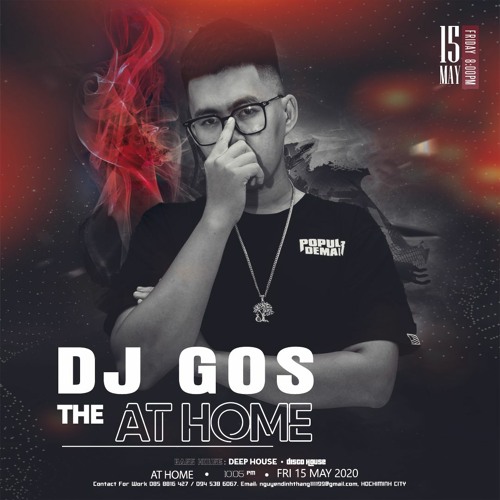VIETDEEP- The "AT HOME"  DJ GOS "May 15 2020"