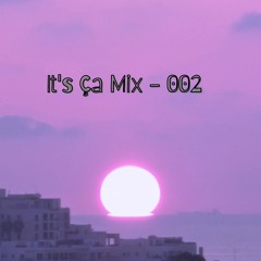 It's Ça Mix - 002 - Indie Dance/ Nu Disco