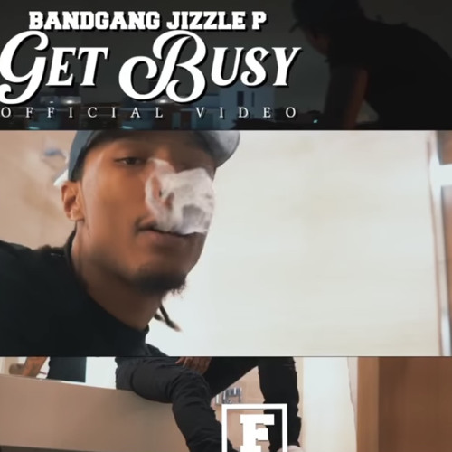 Bandgang Jizzle P - Get Busy ( Official Video )