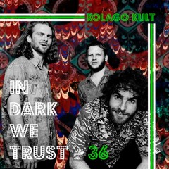 Kolaĝo Kult - IN DARK WE TRUST #36